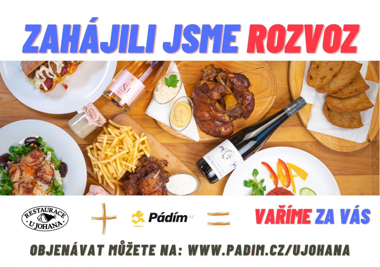 ROZVOZ JÍDLA, DOMÁCÍCH PRODUKTŮ I VÍNA - OBJEDNÁVAT MŮŽETE NA www.padim.cz/ujohana