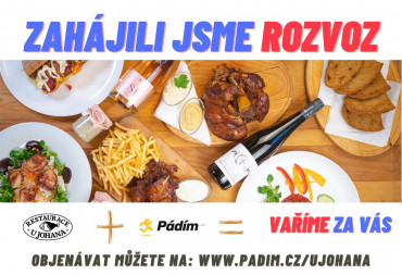 ROZVOZ JÍDLA, DOMÁCÍCH PRODUKTŮ I VÍNA - OBJEDNÁVAT MŮŽETE NA www.padim.cz/ujohana